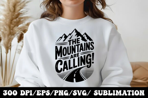 Download The Mountains Are Calling Design - Design Collection