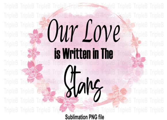 Download Our Love is Written Sublimation Designs - Design Collection