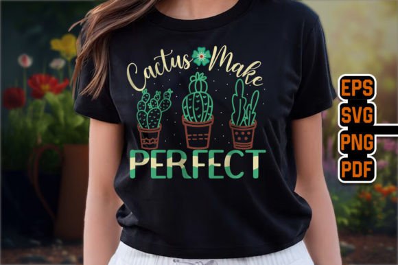 Download Cactus Make Perfect T-shirt Design - Design Collection