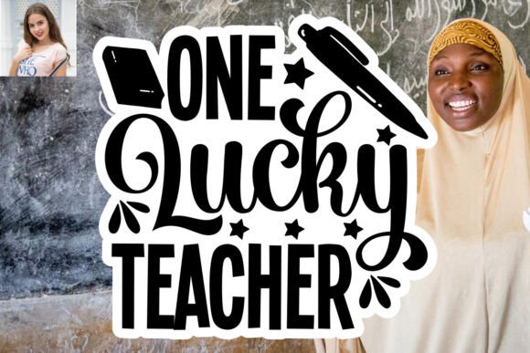 Download One Lucky Teacher SVG Sticker Design - Design Collection