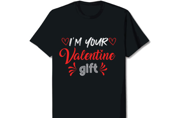 Download I'm Your Valentine T-shirt  Design - Design Collection