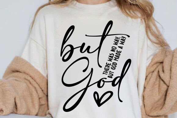 Download But God Svg, Faith Svg, Bible Verse Svg - Faith Collection