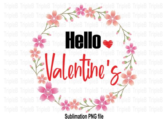 Download Hello Valentine's Sublimation Designs - Design Collection