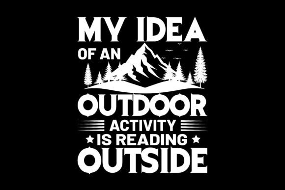 Download Outdoor Reading Quote T-Shirt Design - Design Collection