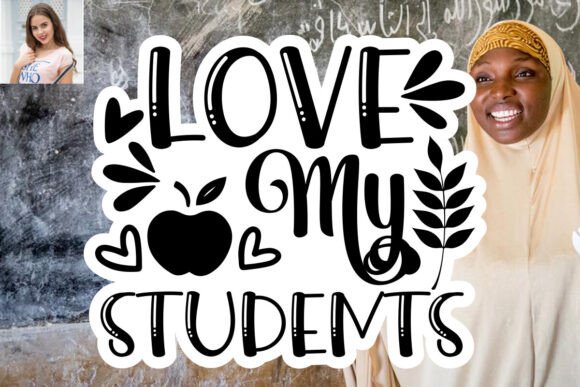 Download Love My Students SVG Sticker Design - Design Collection