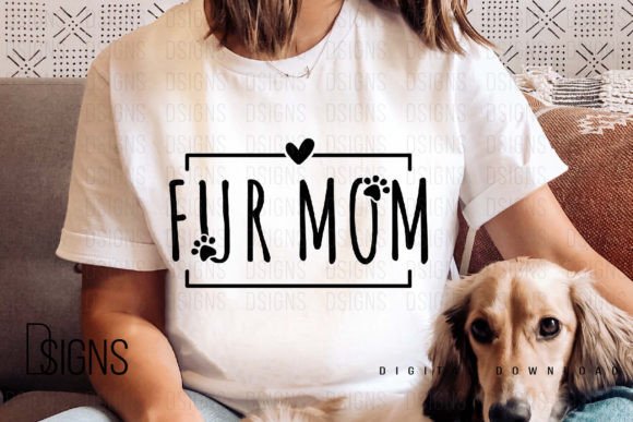 Download Fur Mom Cat Lover Dog Mama Sublimation - Mama Collection